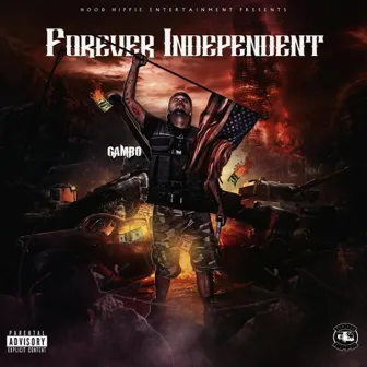 Forever Independent by Gambo