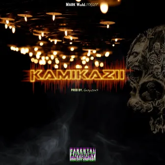 Kamikazii by Mark Wahlstreet