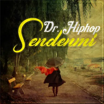 Senden mi by Dr Hip Hop