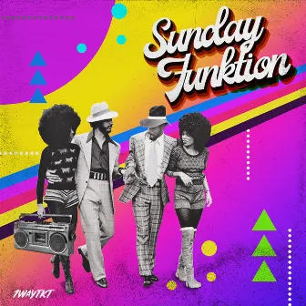 Sunday Funktion by 1WayTKT