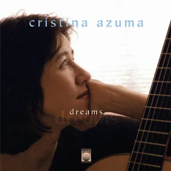 Dreams by Cristina Azuma