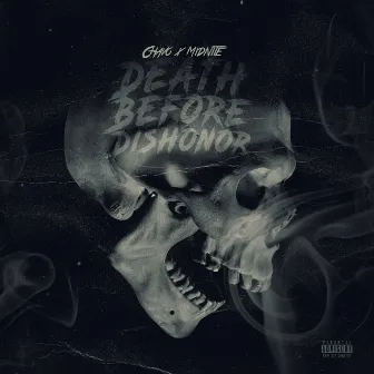 Death Before Dishonor by Chavo