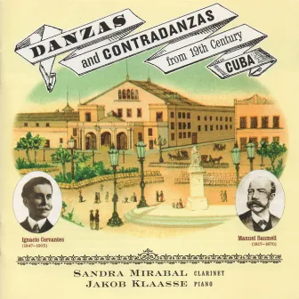 Danzas & Contradanzas Of 19th Century Cuba by Jakob Klaasse