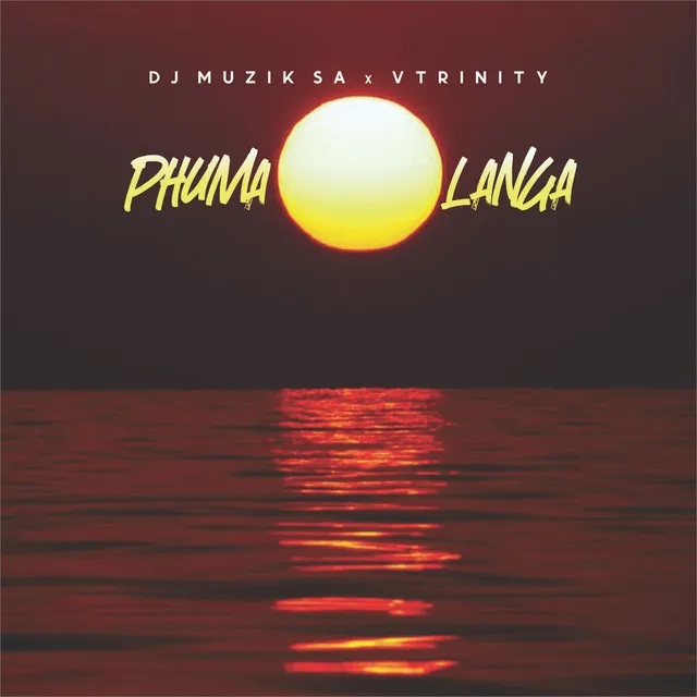 Phuma Langa (Extended Version)