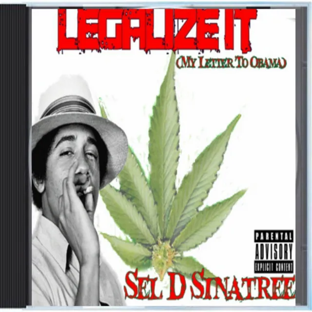 Legalize It (My Letter To Obama​)​E​.​P