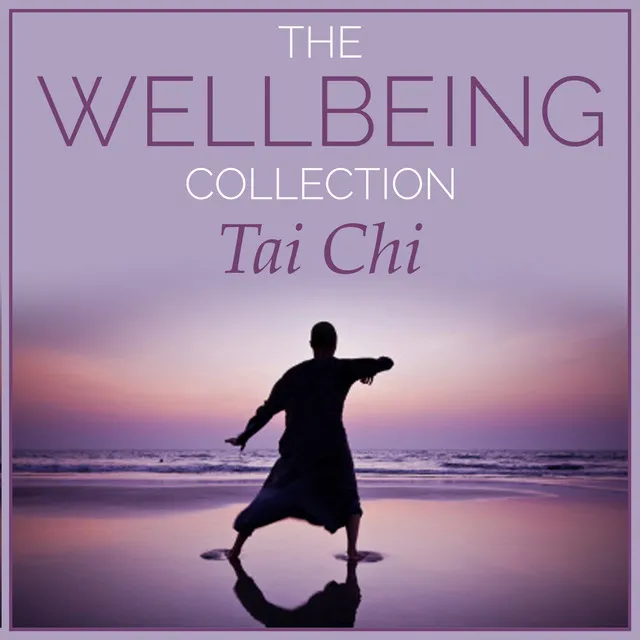 The Wellbeing Collection - Tai Chi