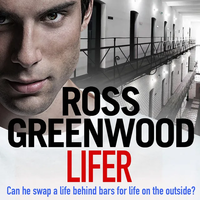 Lifer [An action-packed, shocking crime thriller from Ross Greenwood (Unabridged)]