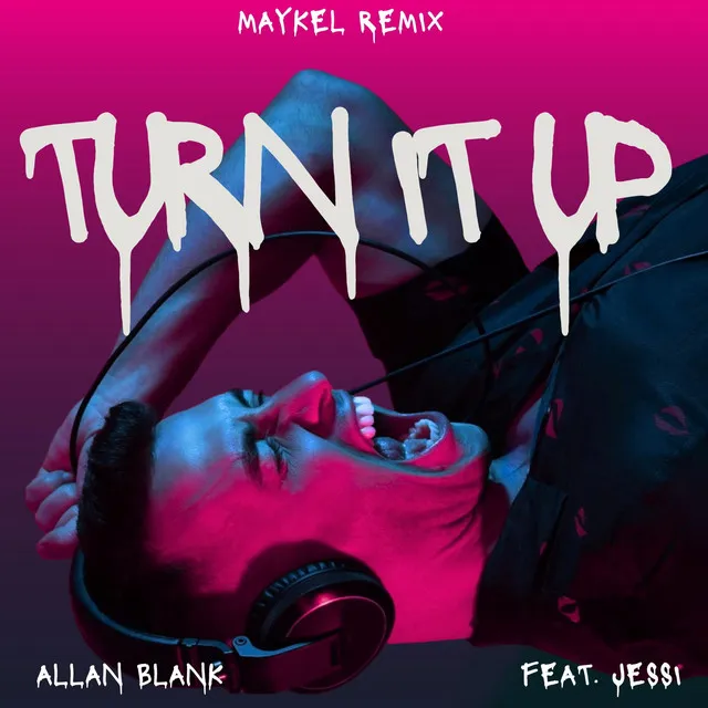 TURN IT UP - Maykel Remix