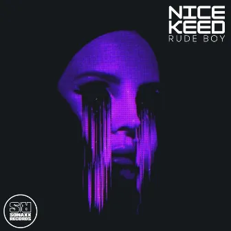 Rude Boy by NICE KEED