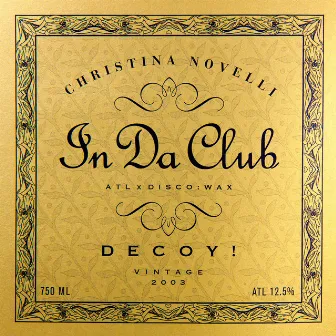 In Da Club by Christina Novelli