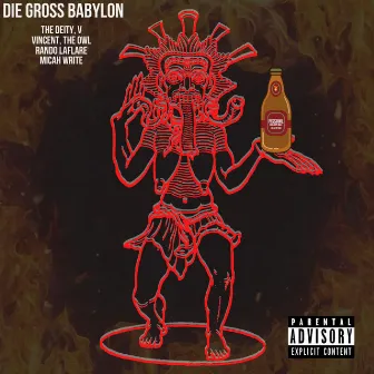 Die Gross Babylon by Rando LaFlare