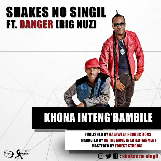 Khona Inteng'Bambile (feat. Danger)