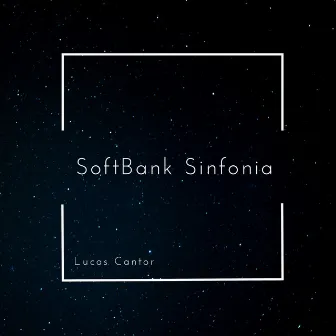 SoftBank Sinfonia by Lucas Cantor