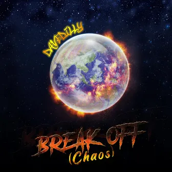 Break Off (Chaos) by Milky Bar Kid