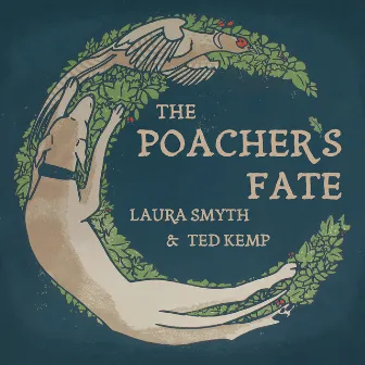 The Poacher's Fate by Laura Smyth and Ted Kemp