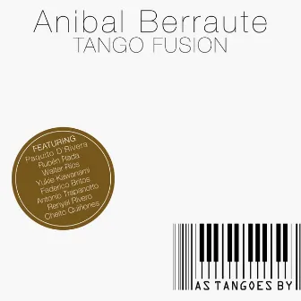 As Tangoes By by Anibal Berraute