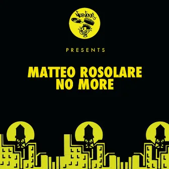 No More by Matteo Rosolare