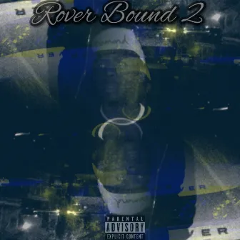 Rover Bound 2 by Nellz Rover