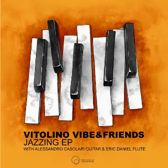 Jazzing EP by Vitolino Vibe