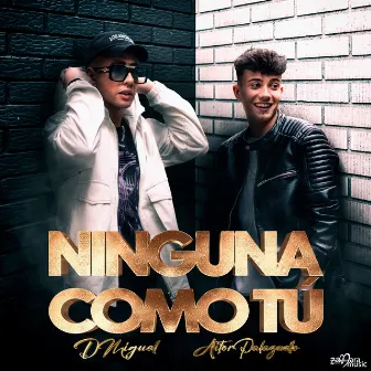 Ninguna como tú by Dmiguel