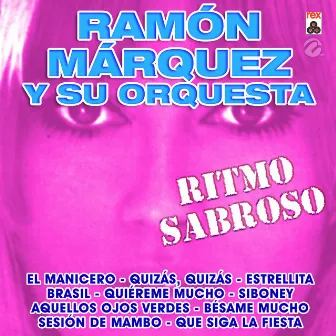 Ritmo Sabroso by Ramón Márquez Y Su Orquesta