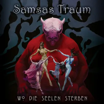 Wo die Seelen sterben by Samsas Traum