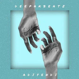 Adi Yendi by Deepak Beatz