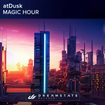 MAGIC HOUR by atDusk