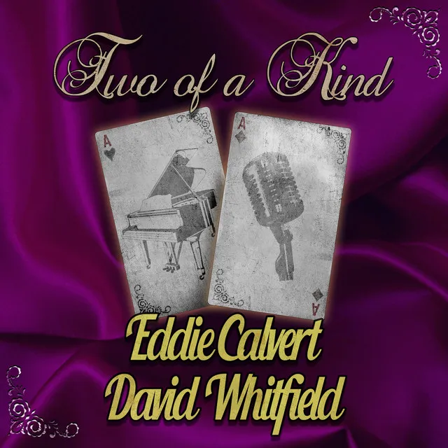 Two of a Kind: Eddie Calvert & David Whitfield