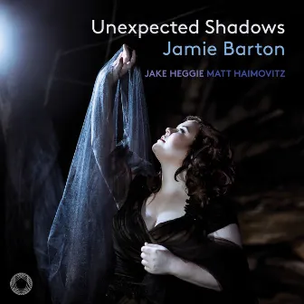 Heggie: Unexpected Shadows by Jamie Barton