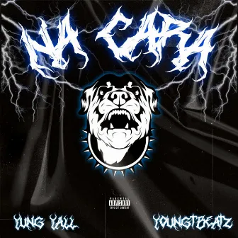 Na Cara by Yung Yall