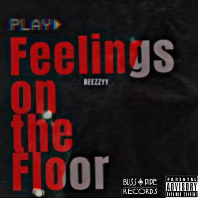 Feelings On The Floor