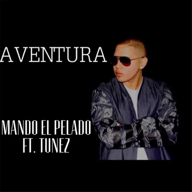 Aventura (feat. Tunez)