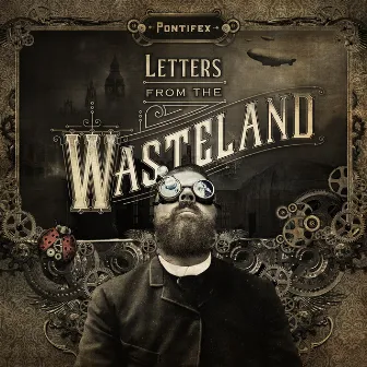 Letters from the Wasteland, Vol. 1 by Pontifex