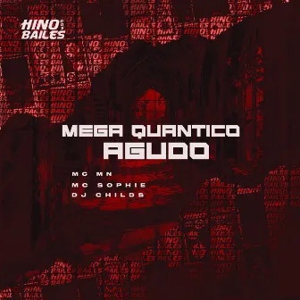 Mega Quantico Agudo by Mc Sophie