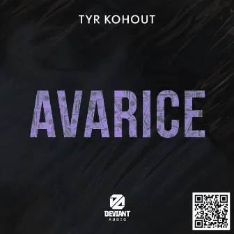 Avarice by Tyr Kohout