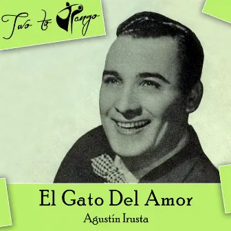 El Gato Del Amor by Agustín Irusta