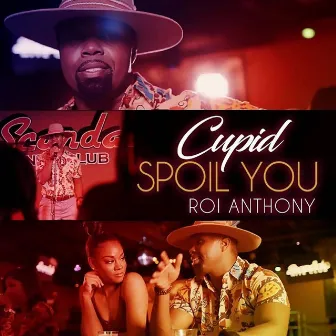 Spoil You by Roi 