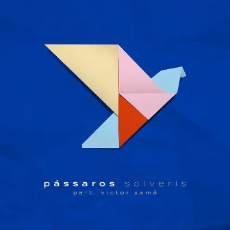 Pássaros by Solveris