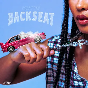 Backseat by Dizzy Fae