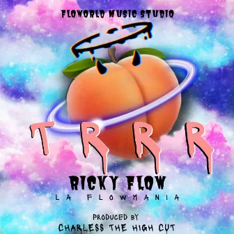 Trr Trr Trr by Ricky la perla