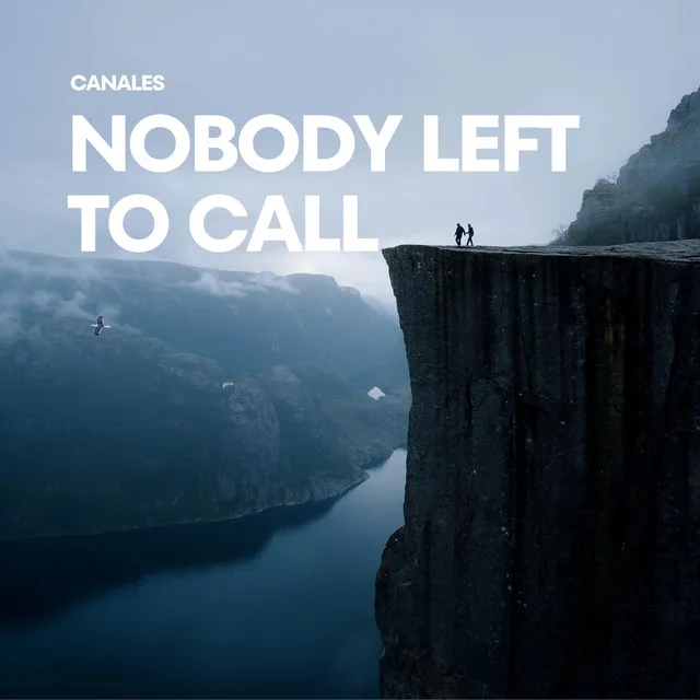 Nobody Left to Call