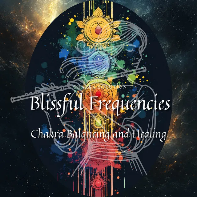 Blissful Frequencies: Chakra Balancing and Healing