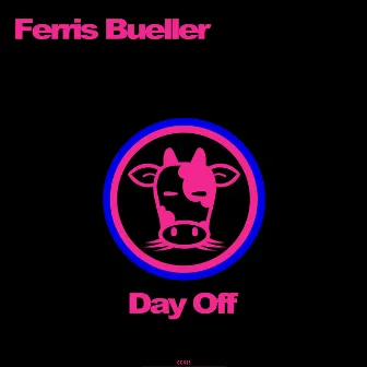 Day Off by Ferris Bueller