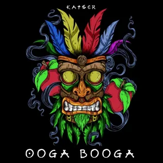 Ooga Booga by Kaizah