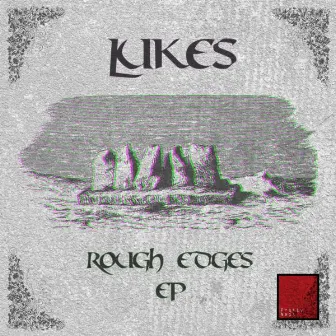 Rough Edges EP by Luke S