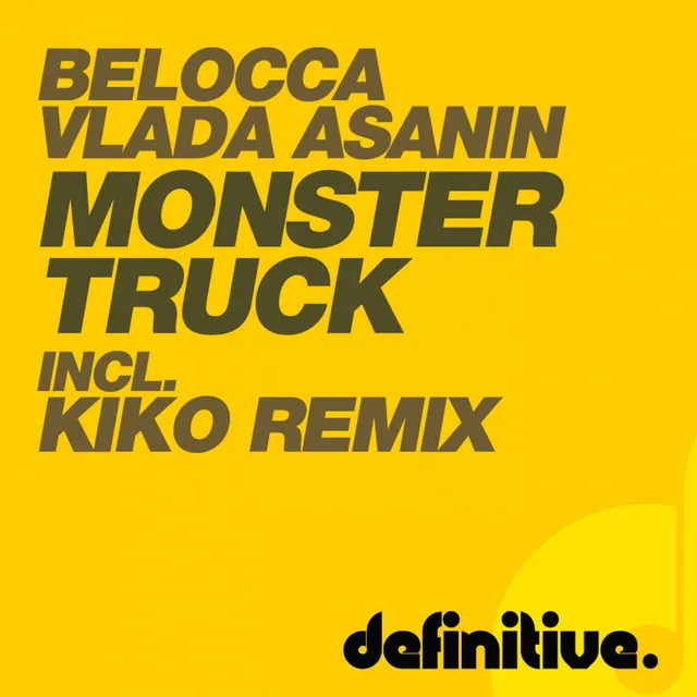 Monster Truck - Kiko Remix