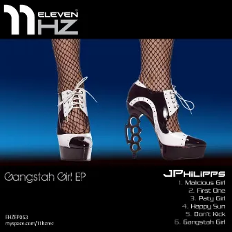 Gangstah Girl EP by JPhilipps