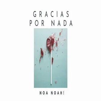 Gracias por Nada by Daniel Robles