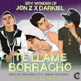 Te Llame Borracho by Darkiel